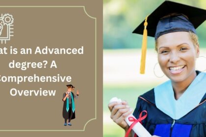 What is an Advanced degree