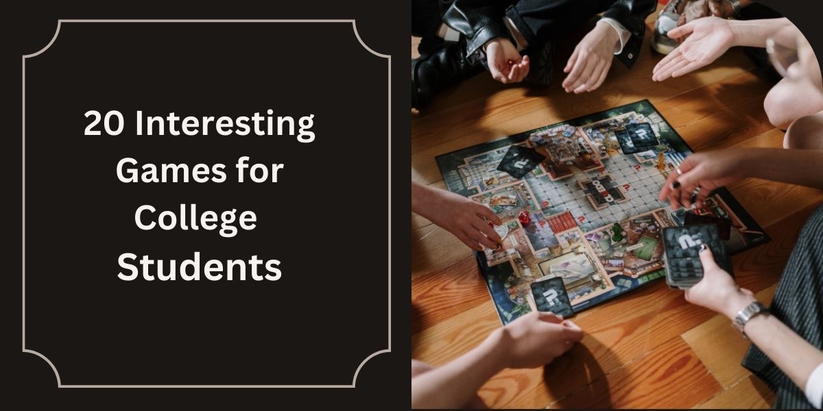 Games for college Students