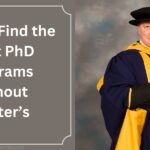 How to Find the Right PhD Programs Without Master’s