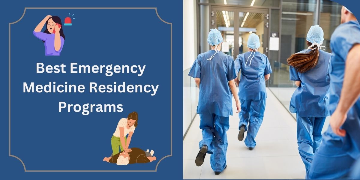 Best Emergency Medicine Residency Programs