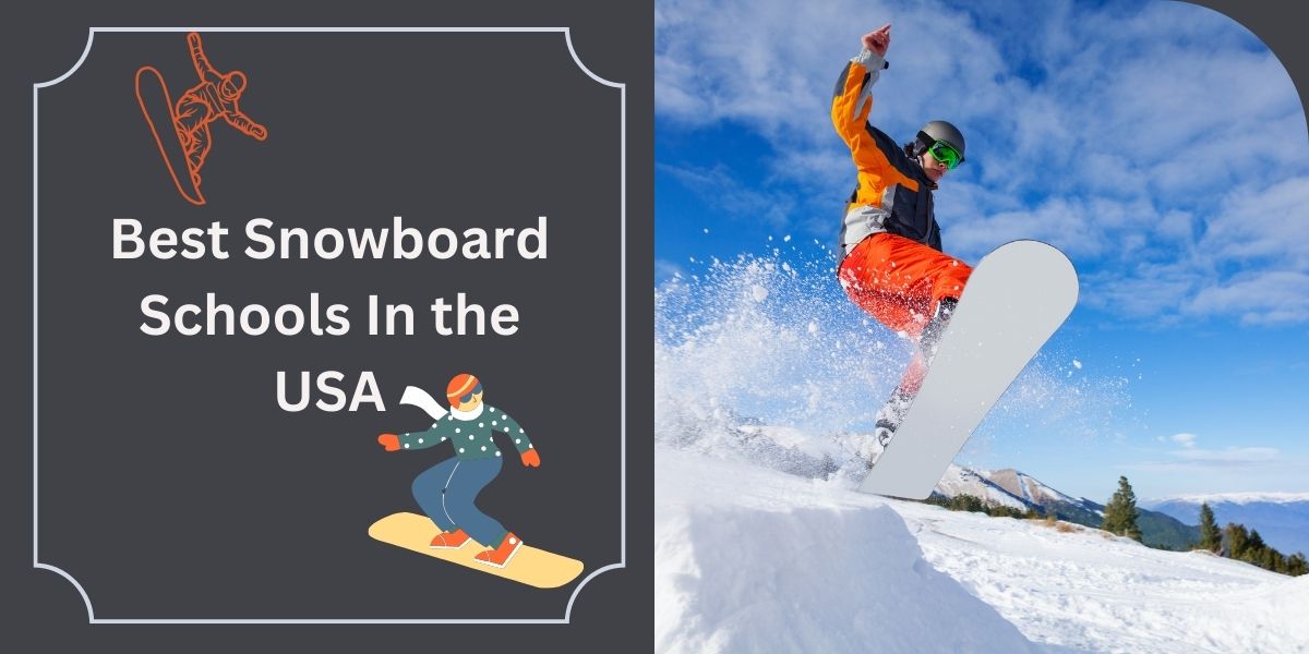 Best Snowboard Schools In the USA