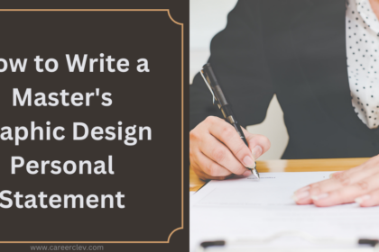 How to Write a Master's Graphic Design Personal Statement