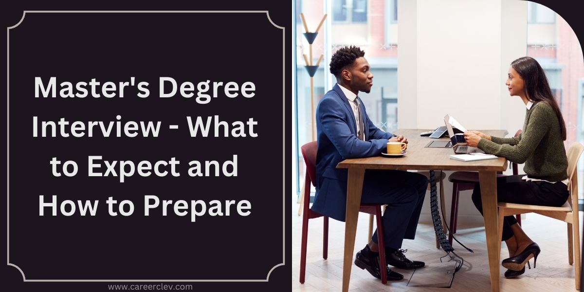 Master's Degree Interview - What to Expect and How to Prepare