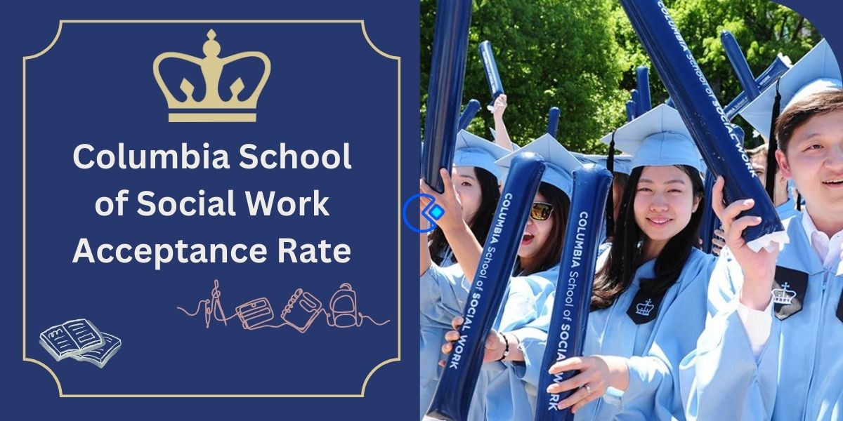 Columbia School of Social Work Acceptance Rate