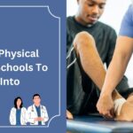 Easiest Physical Therapy Schools To Get Into