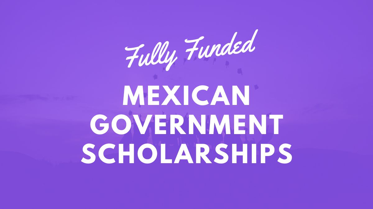 Mexican Scholarships