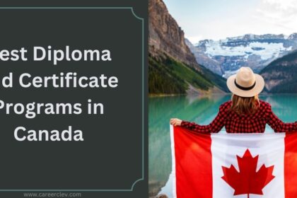 Best Diploma and Certificate Programs in Canada