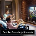 Best Tvs for college Students