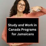 Study and Work in Canada Programs for Jamaicans