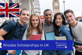 Rhodes Scholarships in UK for International Students