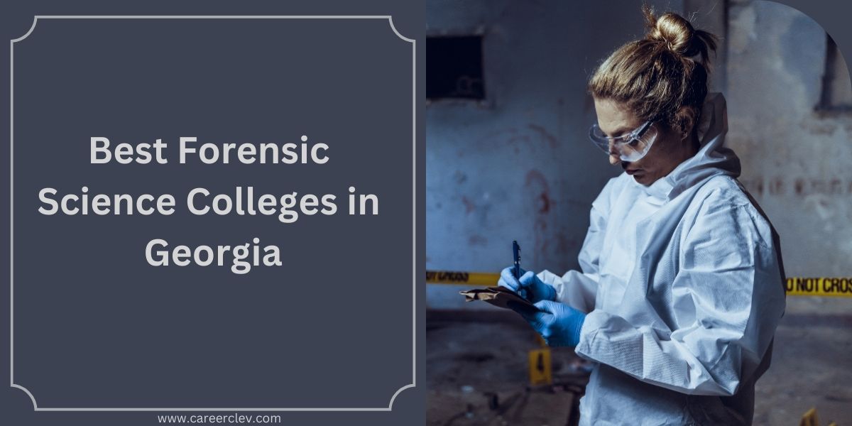 Colleges in Georgia that offer forensic science