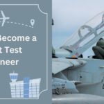 How to Become a Flight Test Engineer