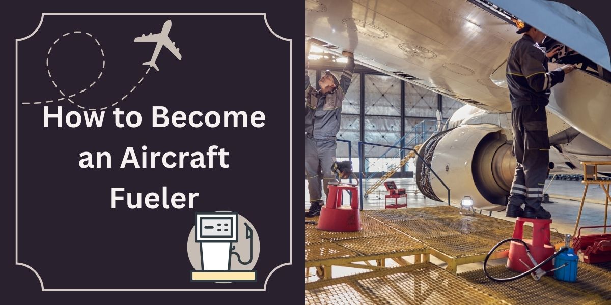 How to Become an Aircraft Fueler