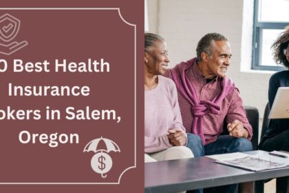 Health Insurance Brokers in Salem-Oregon