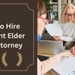 Hire an Elder Law Attorney