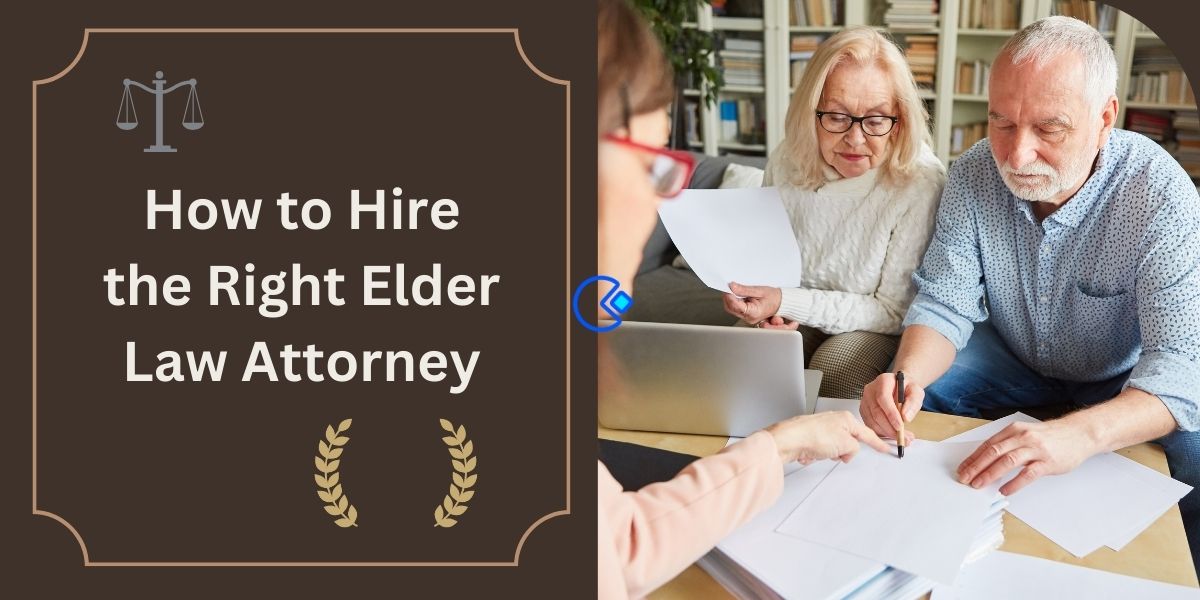 Hire an Elder Law Attorney