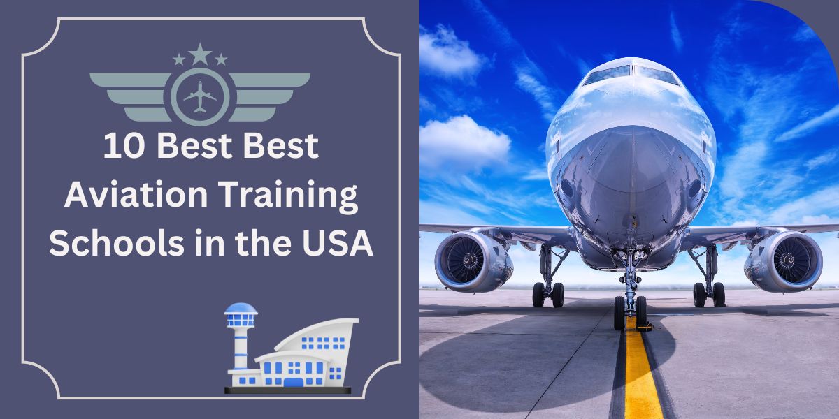 Best Aviation Training Schools in the USA