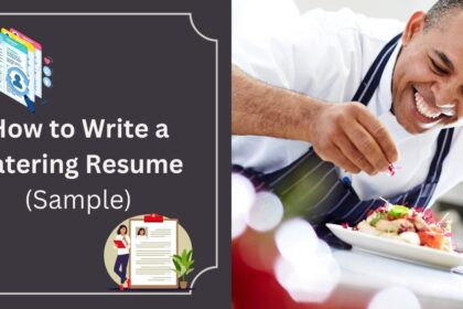 How to Write a Catering Resume