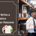 How to Write a Logistics Coordinator Resume