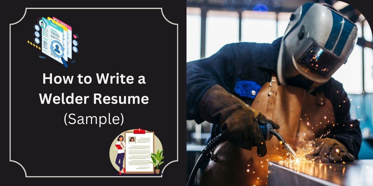 How to Write a Welder Resume